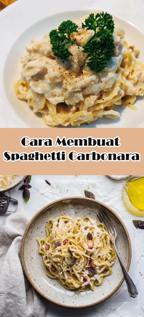 Cara membuat resep spaghetti carbonara
