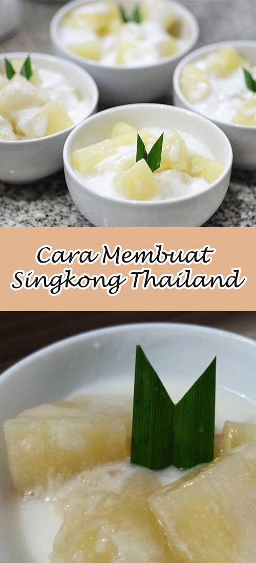 Resep dan Cara Membuat Singkong Thailand