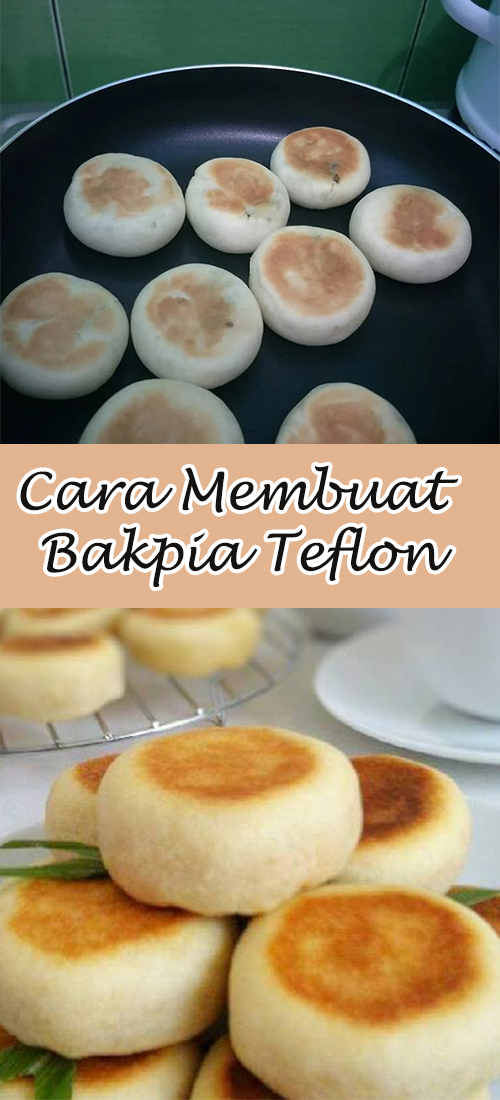 Resep Bakpia Teflon Lembut Homemade
