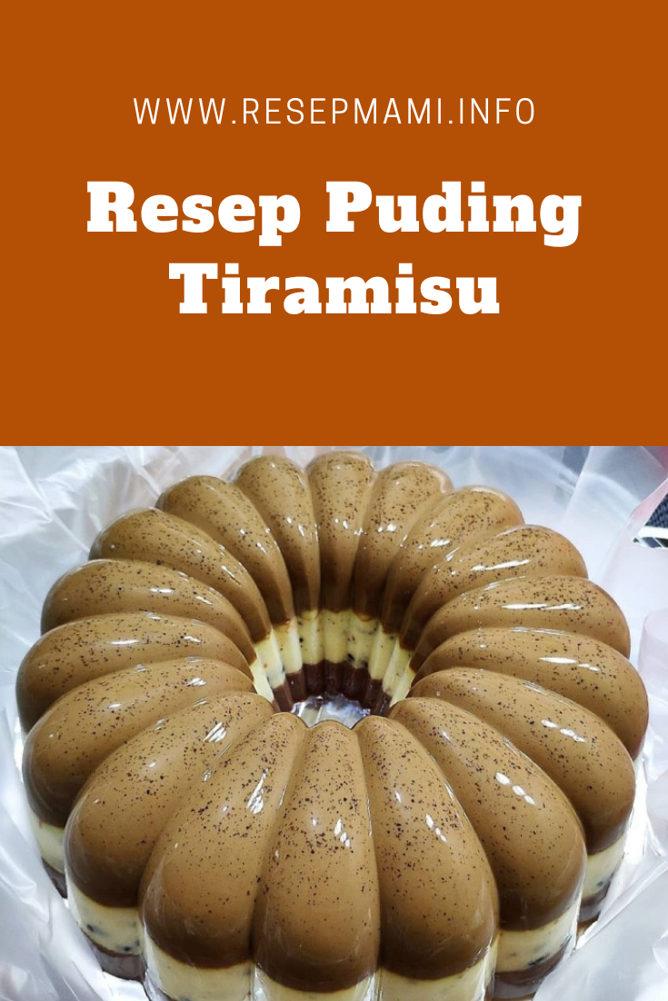 Resep Puding Tiramisu